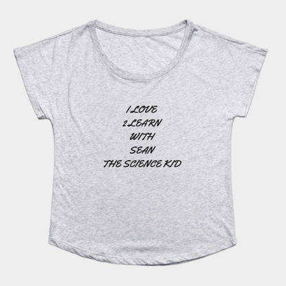 I love 2 learn with Sean The Science Kid T-Shirt (Female Fit)