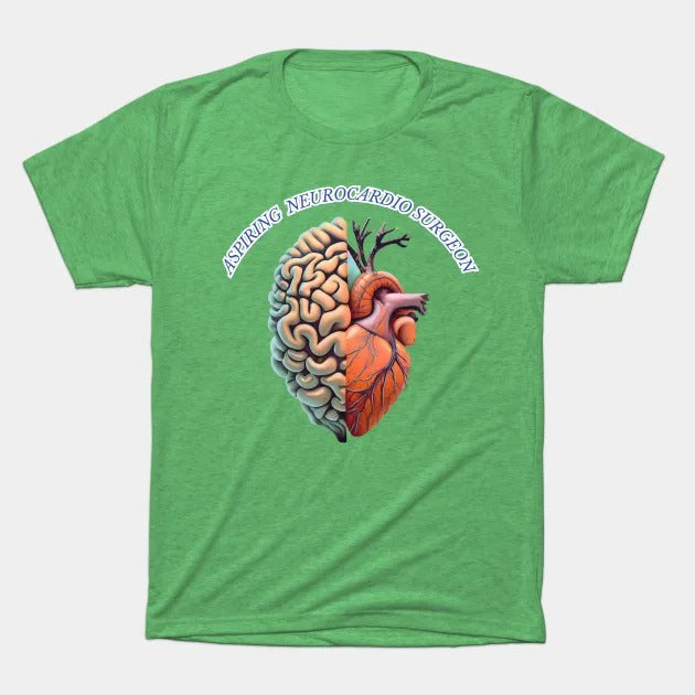 Aspiring "Neurocardio" Surgeon T-Shirt (Male Fit)