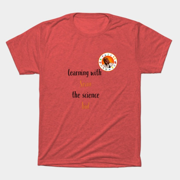 learning with Sean the science kid T-Shirt (Male Fit)