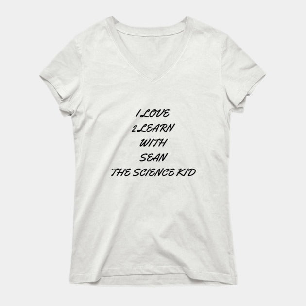 I love 2 learn with Sean The Science Kid T-Shirt (Female Fit)