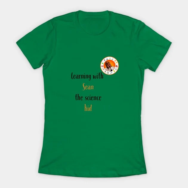 learning with Sean the science kid T-Shirt (Female Fit)