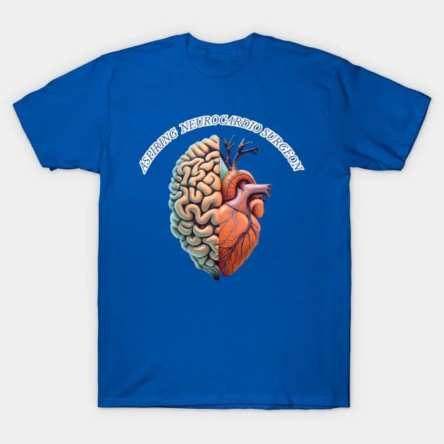 Aspiring "Neurocardio" Surgeon T-Shirt (Male Fit)