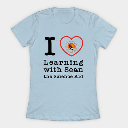I <3 learning with Sean! T-Shirt (Female Fit)