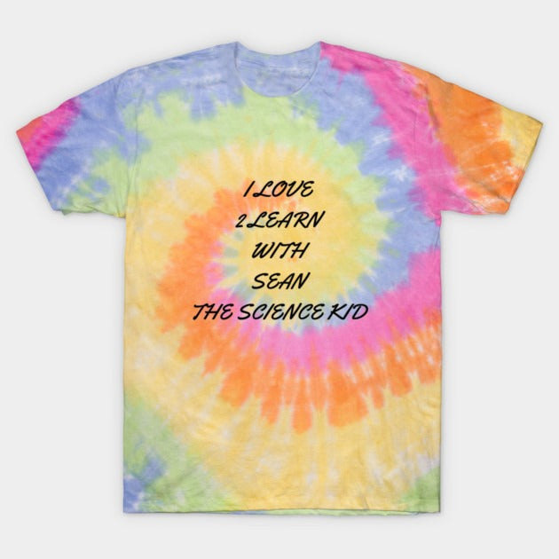 I love 2 learn with Sean The Science Kid T-Shirt (Male Fit)