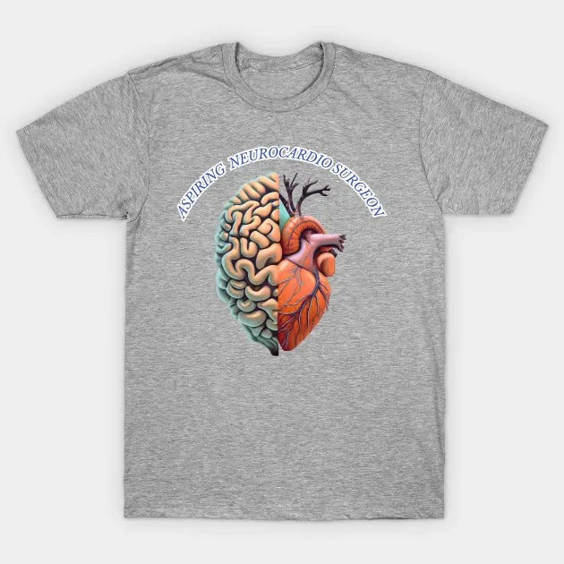 Aspiring "Neurocardio" Surgeon T-Shirt (Male Fit)