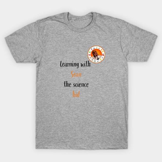 learning with Sean the science kid T-Shirt (Male Fit)
