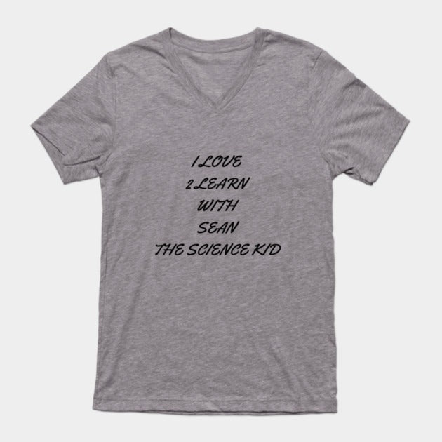 I love 2 learn with Sean The Science Kid T-Shirt (Male Fit)