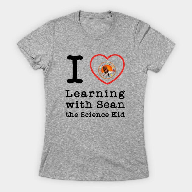 I <3 learning with Sean! T-Shirt (Female Fit)
