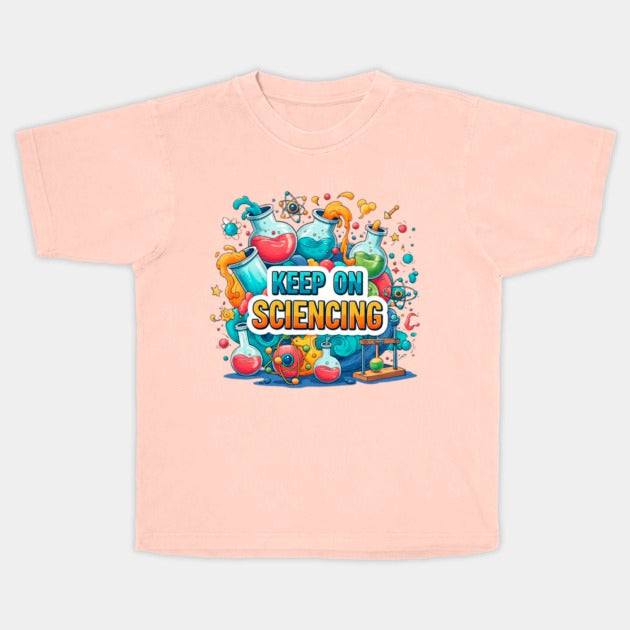 Keep on Sciencing! T-Shirt (Male Fit)
