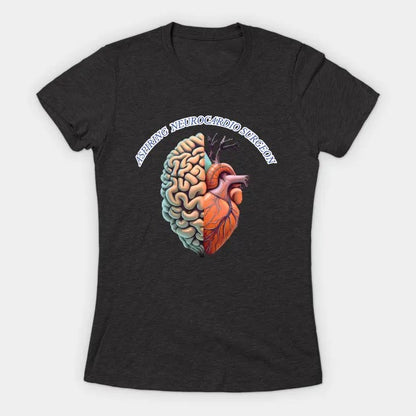 Aspiring "Neurocardio" Surgeon T-Shirt (Female Fit)