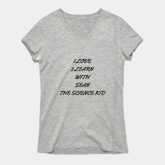 I love 2 learn with Sean The Science Kid T-Shirt (Female Fit)