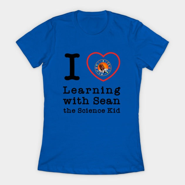 I <3 learning with Sean! T-Shirt (Female Fit)