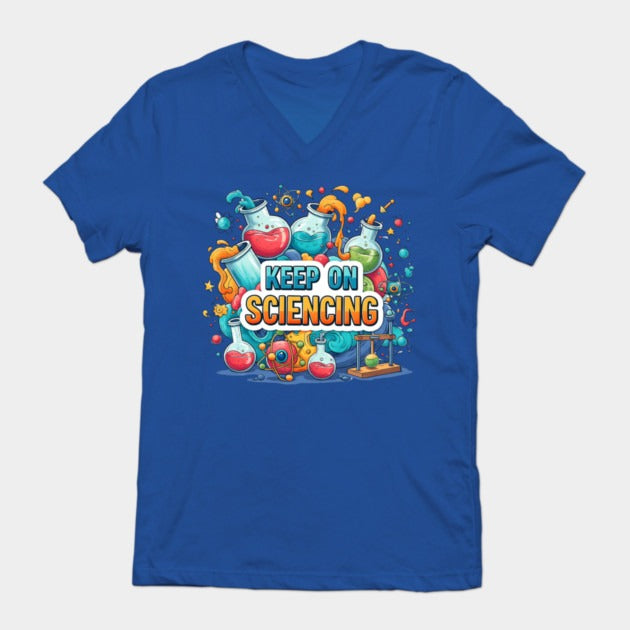 Keep on Sciencing! T-Shirt (Male Fit)