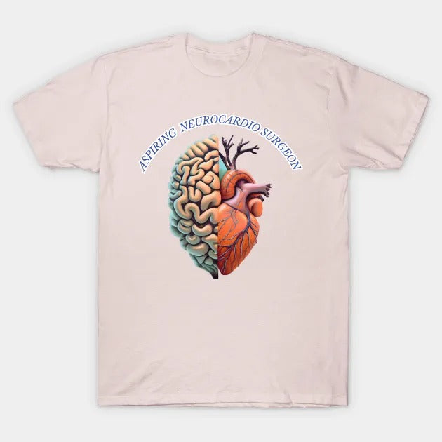 Aspiring "Neurocardio" Surgeon T-Shirt (Male Fit)